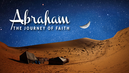 Abraham: The Journey of Faith